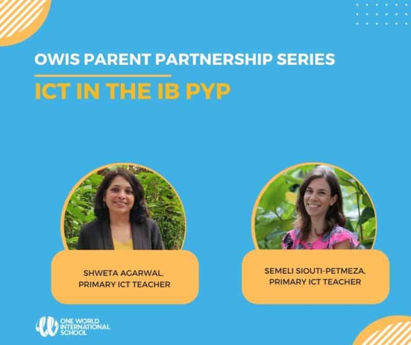 OWIS Parent Partnership: ICT in the IB Primary Years Programme